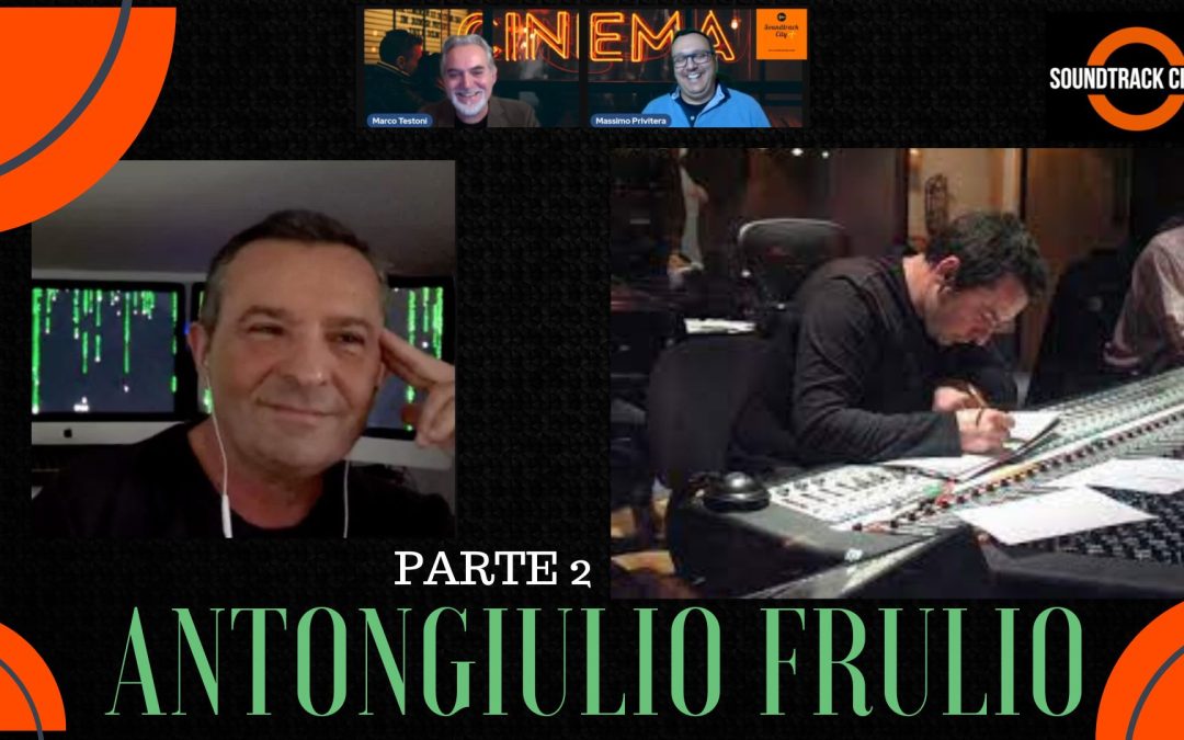 Speciale Antongiulio Frulio – parte 2